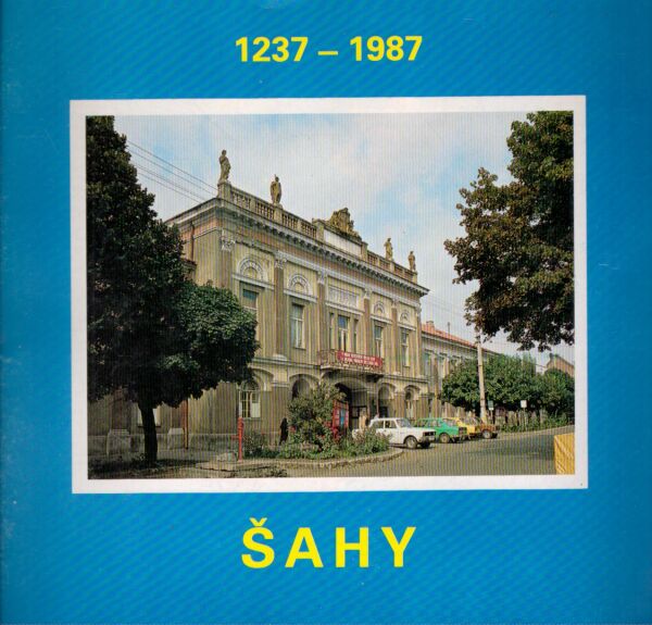 Ján Horniak, Karol Sándor, Peter Tesák: ŠAHY 1237 - 1987