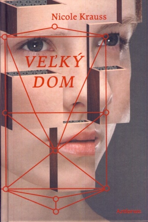 Nicole Krauss: VEĽKÝ DOM