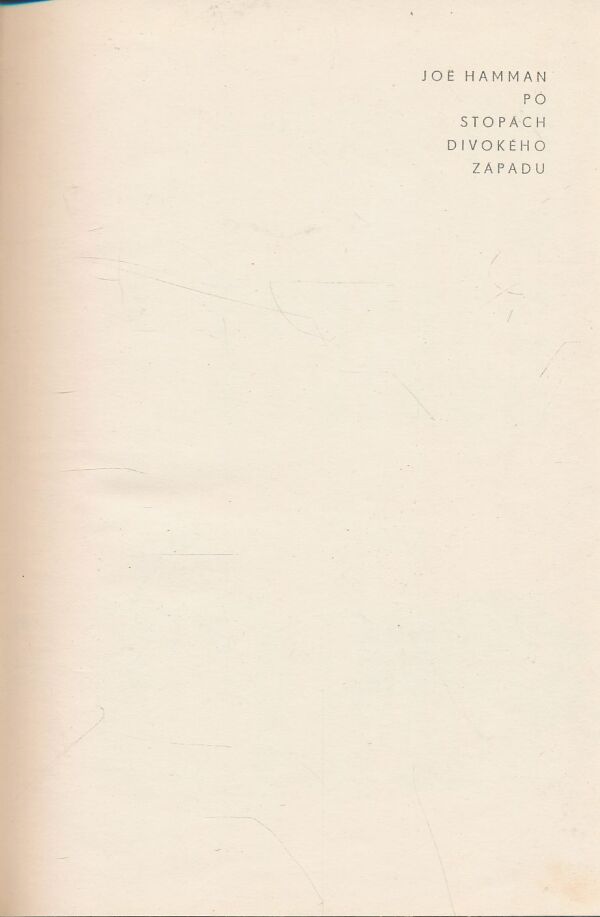 Joe Hamman: Po stopách Divokého západu