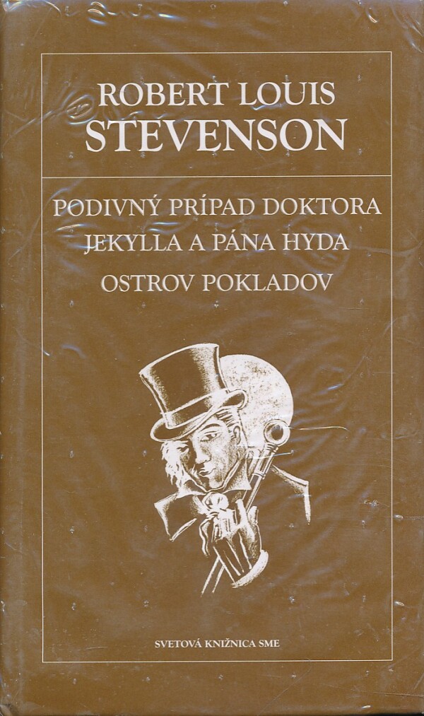 Robert Louis Stevenson: PODIVNÝ PRÍPAD DOKTORA JEKYLLA A PÁNA HYDA. OSTROV POKLADOV