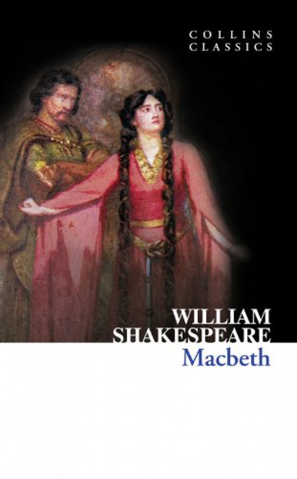 William Shakespeare: MACBETH