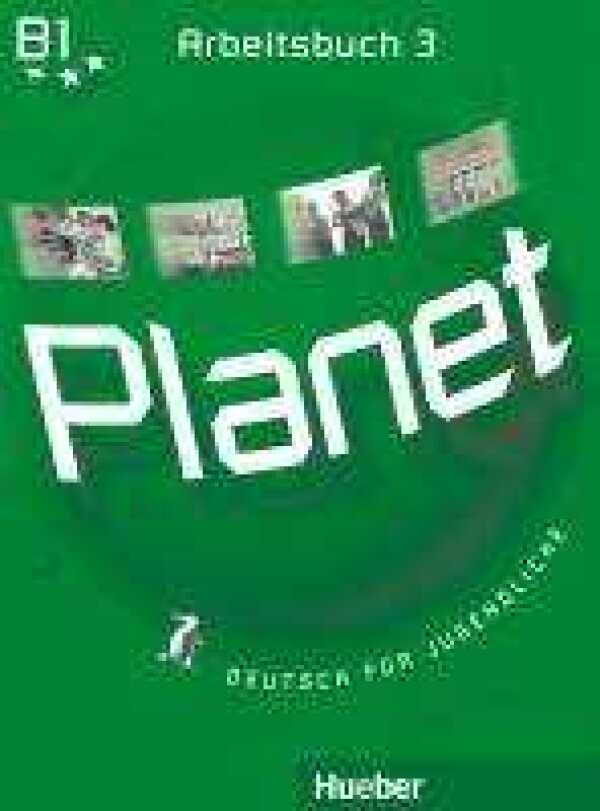 Gabriele Kopp, Siegfried Büttner, Josef Alberti: PLANET 3 - ARBEITSBUCH