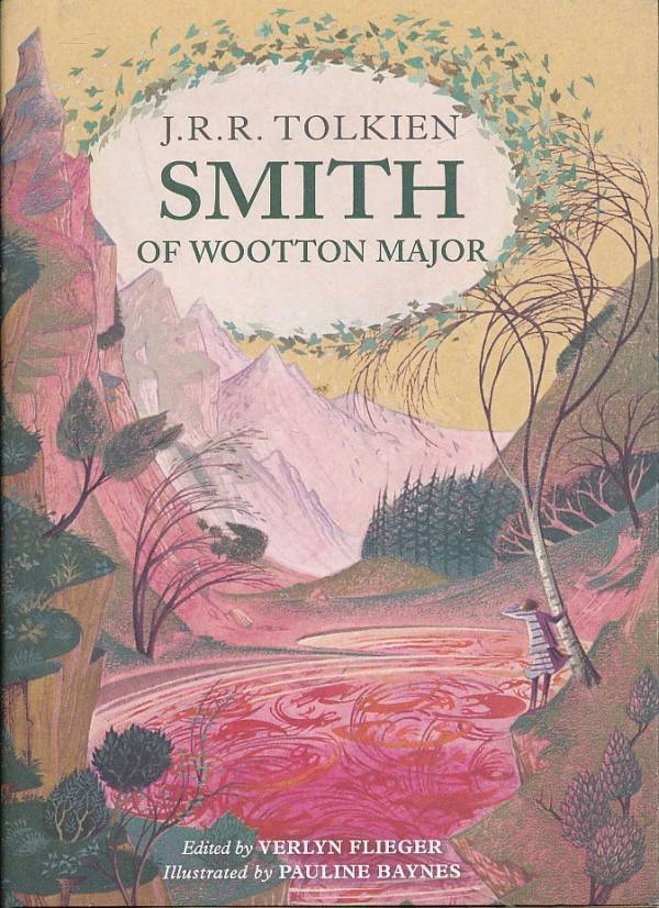 J.R.R. Tolkien: SMITH OF WOOTON MAJOR