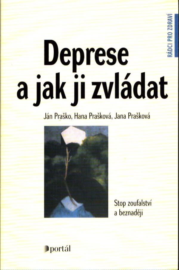 Ján Praško, Hana Prašková, Jana Prašková: