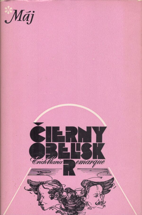 E. M. Remarque: ČIERNY OBELISK