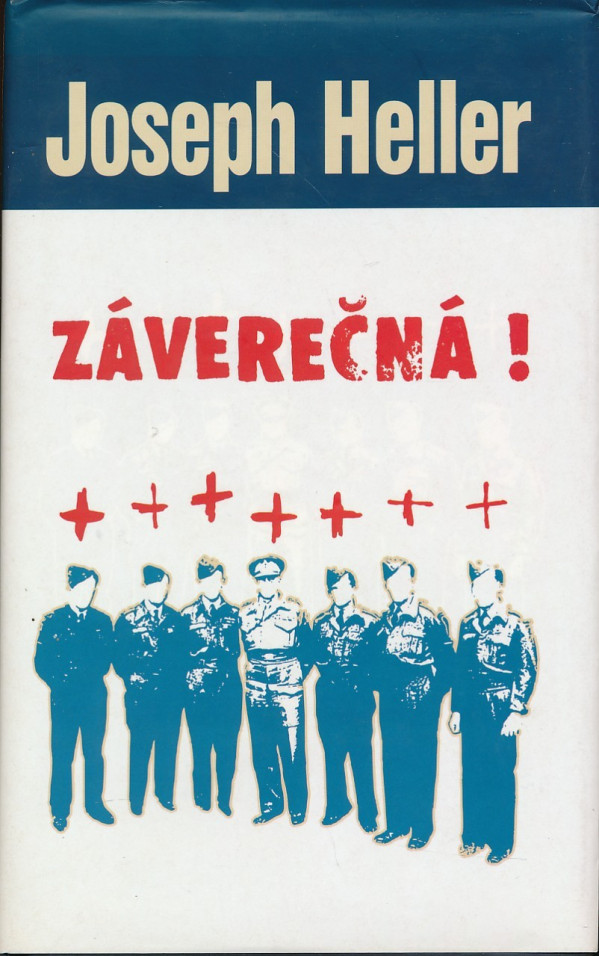 Joseph Heller: ZÁVEREČNÁ!