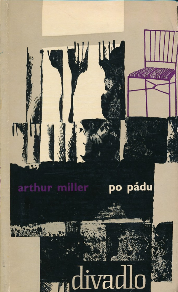 Arthur Miller: PO PÁDU