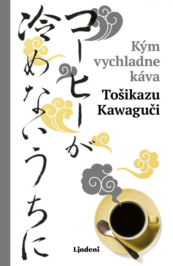 Tošikazu Kawaguči: KÝM VYCHLADNE KÁVA