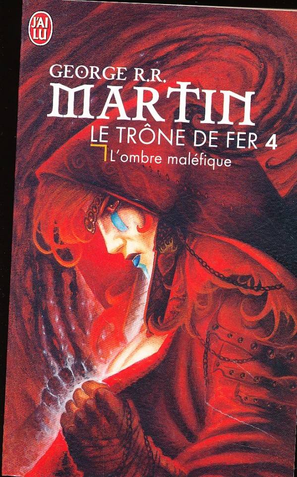 R.R.G. Martin: LE TRÔNE DE FER 4