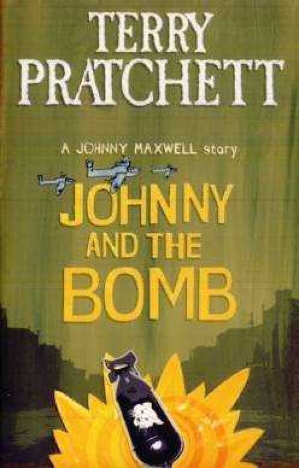 Terry Pratchett: JOHNNY AND THE BOMB