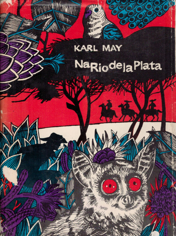 Karl May: NA RIO DE LA PLATA