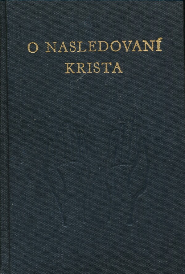 Tomáš Kempenský: ŠTYRI KNIHY O NASLEDOVANÍ KRISTA