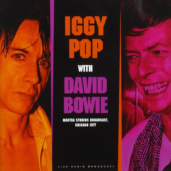 Iggy Pop with Bowie David: MANTRA STUDIOS BROADCAST, CHICAGO 1977 - LP