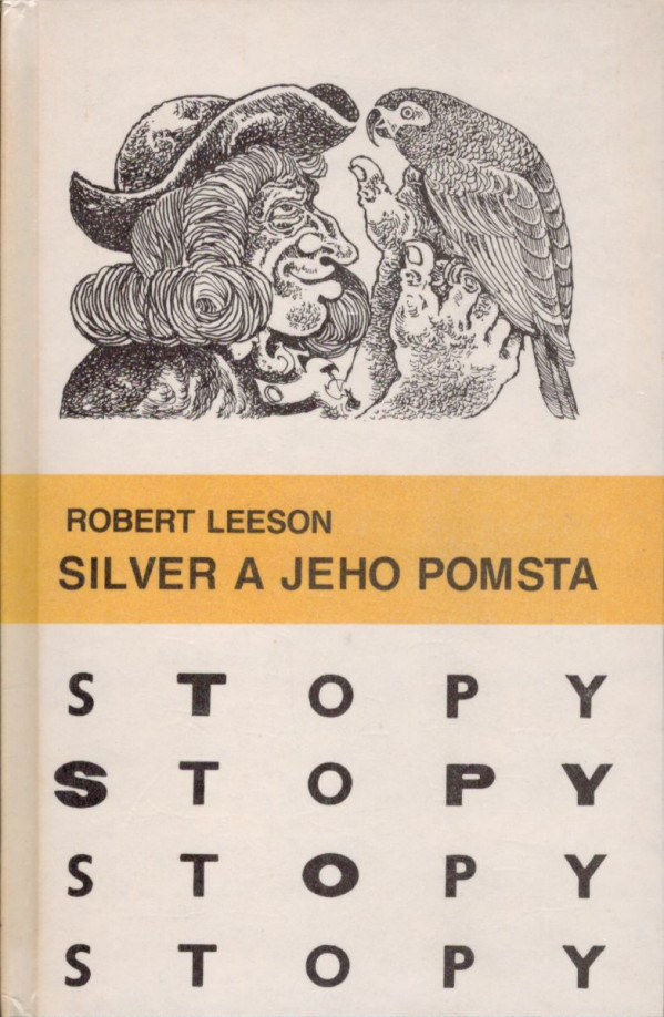Robert Leeson: SILVER A JEHO POMSTA