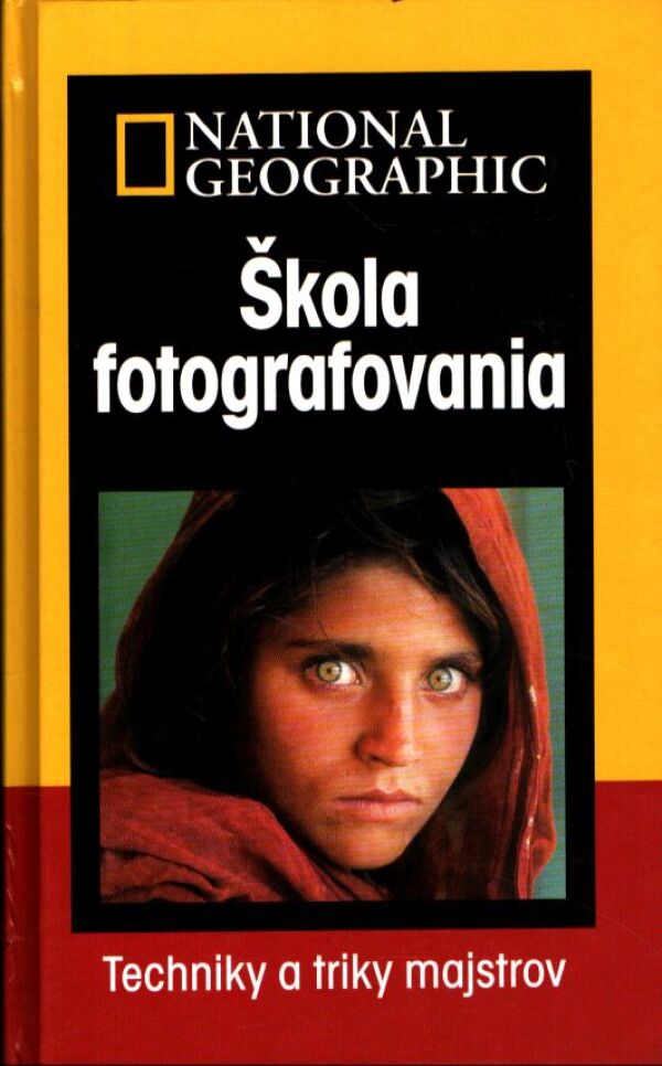 Peter K. Burian, Robert Caputo: ŠKOLA FOTOGRAFOVANIA