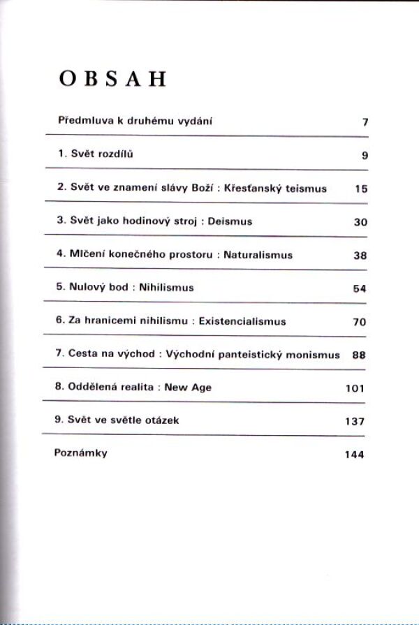 J. W. Sire: ZA NOVÝMI SVĚTY - PRŮVODCE SVĚTOVÝMI NÁZORY