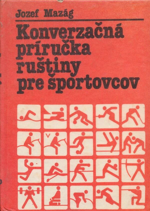 Jozef Mazág: Konverzačná príručka ruštiny pre športovcov