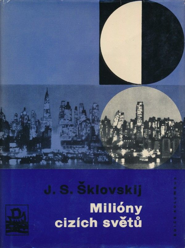 J. S. Šklovskij: MILIÓNY CIZÍCH SVĚTŮ