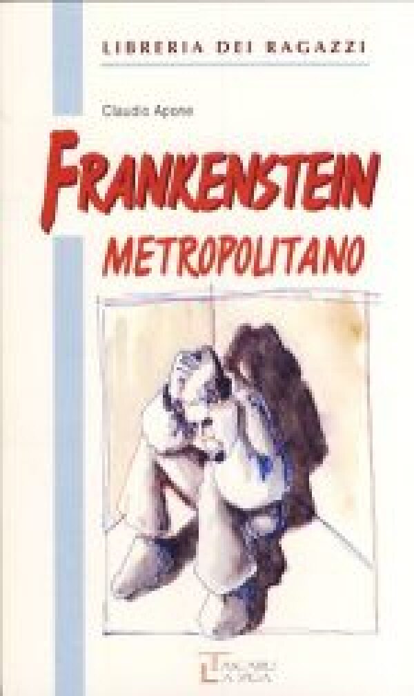 Claudio Apone: FRANKENSTEIN METROPOLITANO