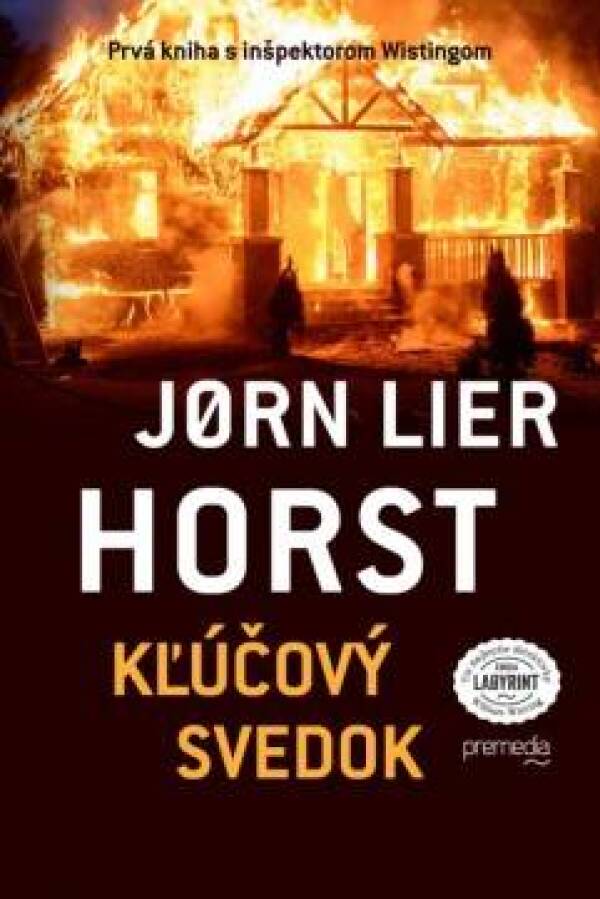 Jorn Lier Horst: KĽÚČOVÝ SVEDOK