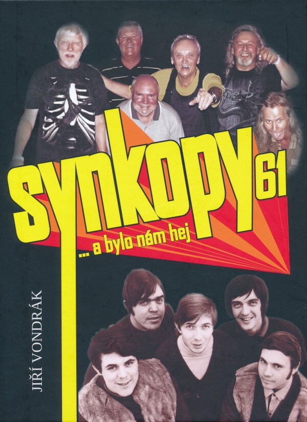 Jiří Vondrák: SYNKOPY 61 ...A BYLO NÁM HEJ