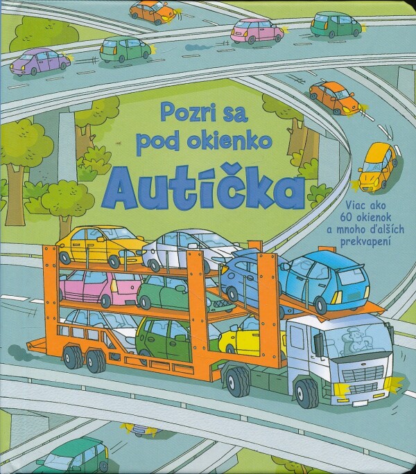 POZRI SA POD OKIENKO - AUTÍČKA - LEPORELO