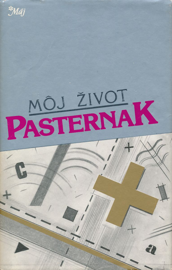 Boris Pasternak: Môj život