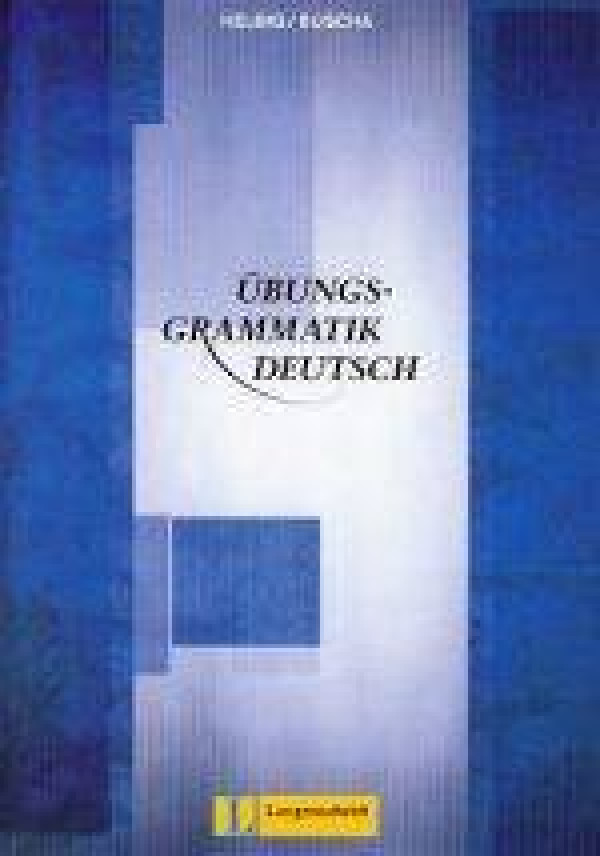 G. Helbig, J. Buscha: UBUNGS - GRAMMATIK DEUTSCH