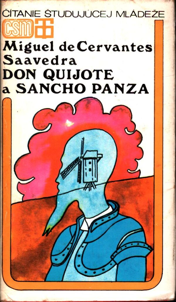 Miguel de Cervantes Saavedra: DON QUIJOTE A SANCHO PANZA