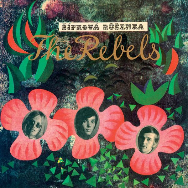 Rebels The: ŠÍPKOVÁ RŮŽENKA - LP