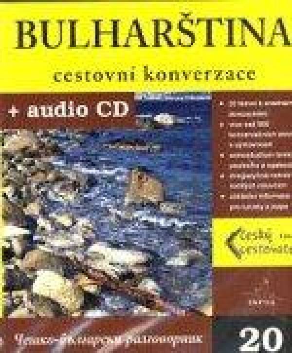 BULHARŠTINA - CESTOVNÍ KONVERZACE + CD