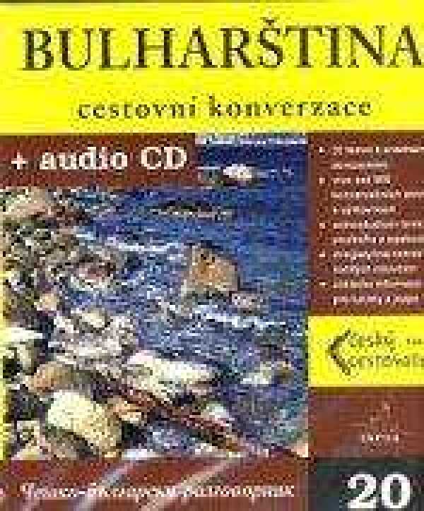 BULHARŠTINA - CESTOVNÍ KONVERZACE + CD