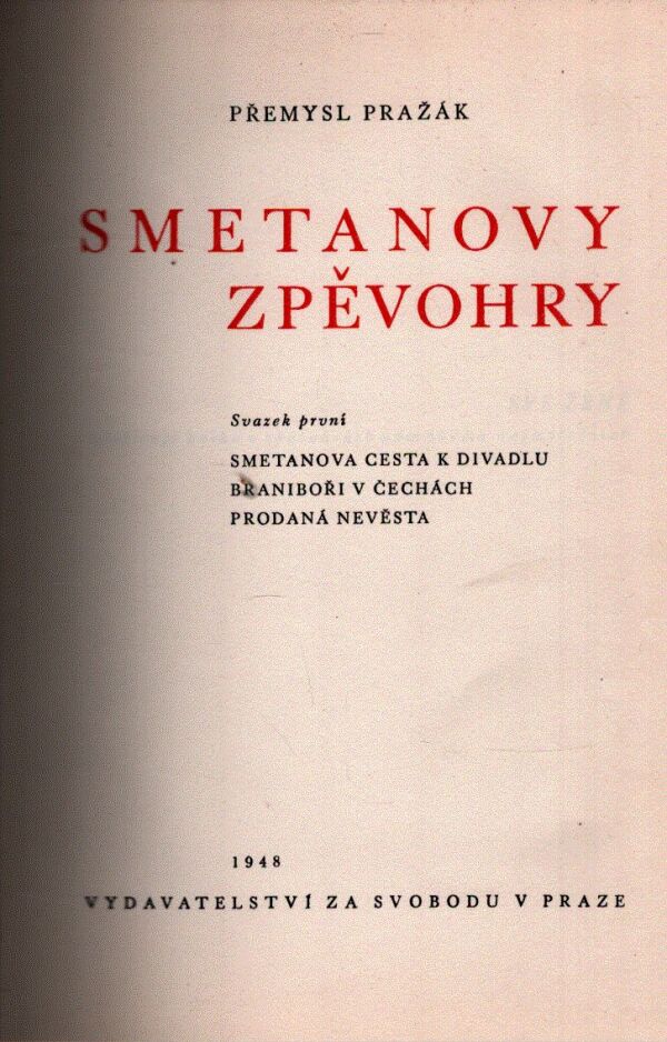 Přemysl Pražák: SMETANOVY ZPĚVOHRY