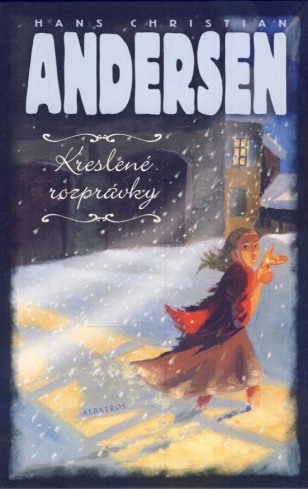 Hans Christian Andersen: KRESLENÉ ROZPRÁVKY - KOMIKS