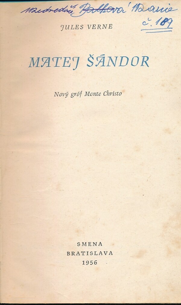 Jules Verne: MATEJ ŠÁNDOR - NOVÝ GRÓF MONTE CHRISTO