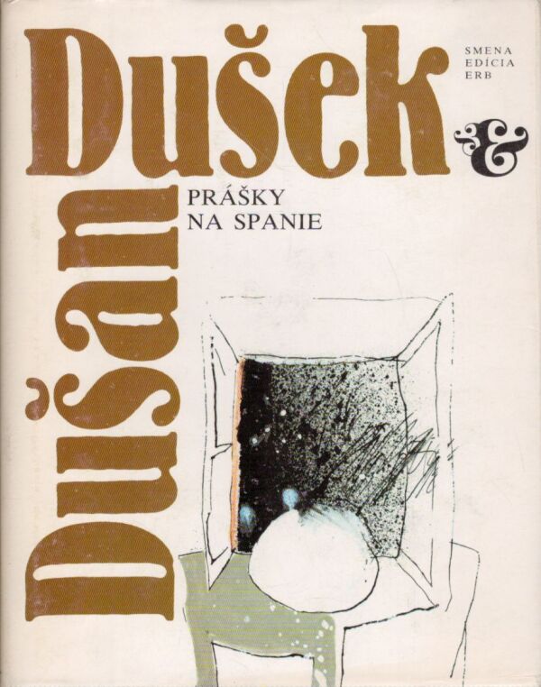 Dušan Dušek: PRÁŠKY NA SPANIE
