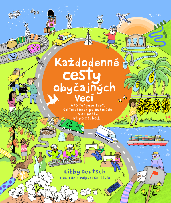 Libby Deutsch: KAŽDODENNÉ CESTY OBYČAJNÝCH VECÍ