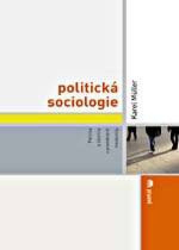 Karel B. Muller: POLITICKÁ SOCIOLOGIE