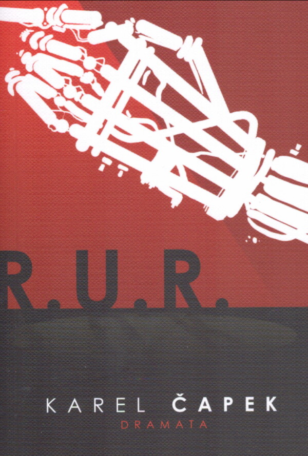 Karel Čapek: R.U.R.