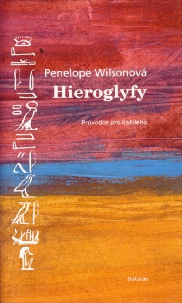 Wilsonová Penelope: HIEROGLYFY