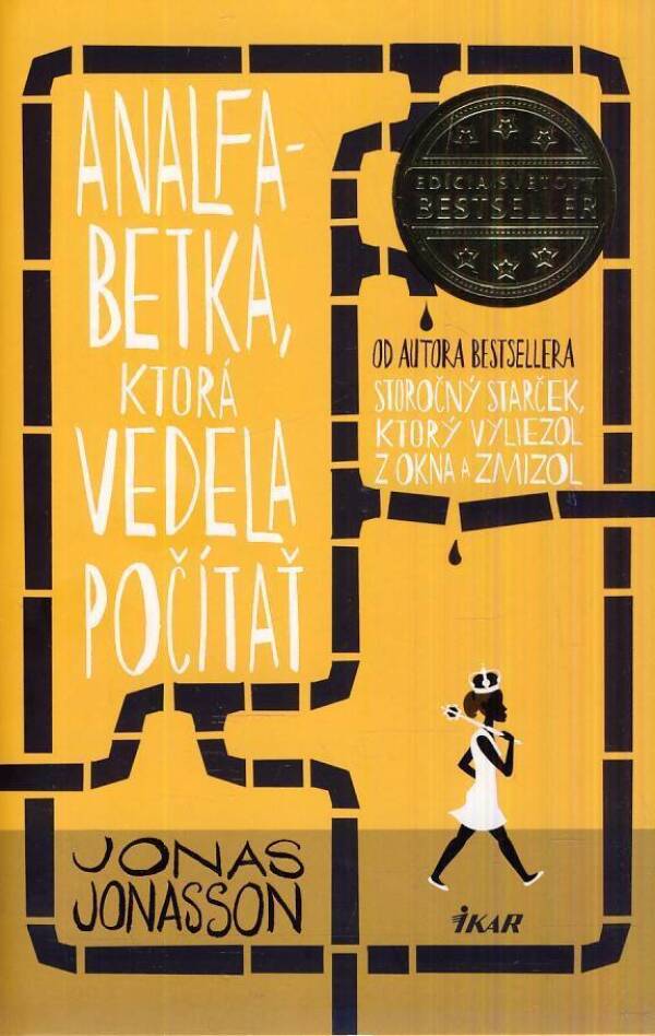 Jonas Jonasson: ANALFABETKA, KTORÁ VEDELA POČÍTAŤ