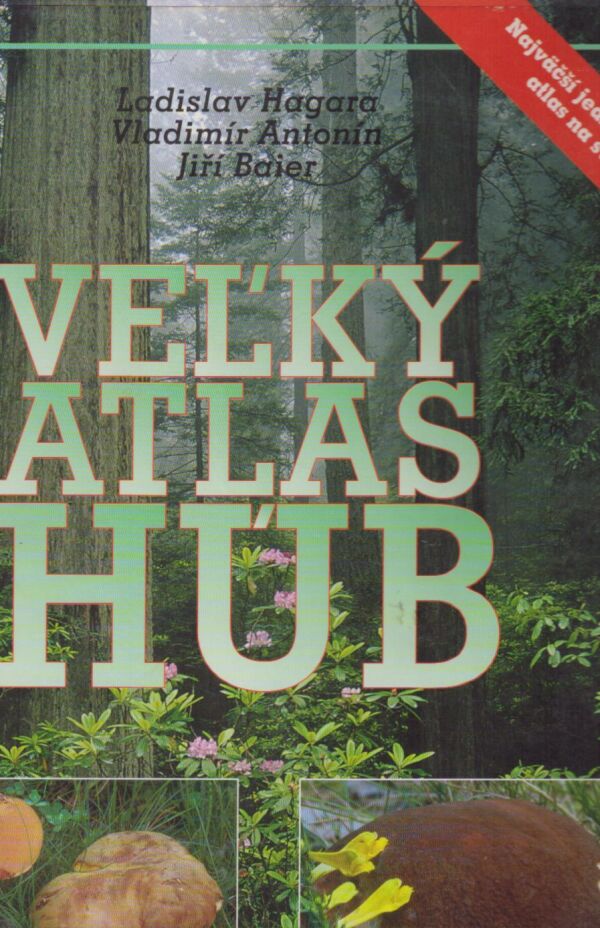 Ladislav Hagara, Vladimír Antonín, Jiří Baier: VEĽKÝ ATLAS HÚB