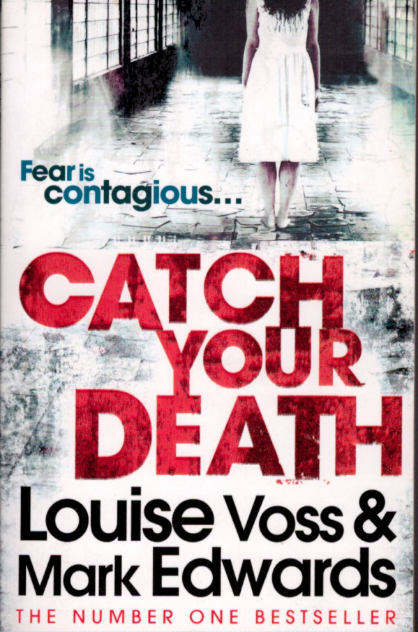Louise Voss, Mark Edwards: CATCH YOUR DEATH