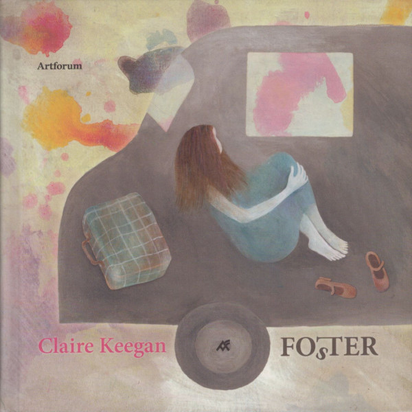 Claire Keegan: FOSTER
