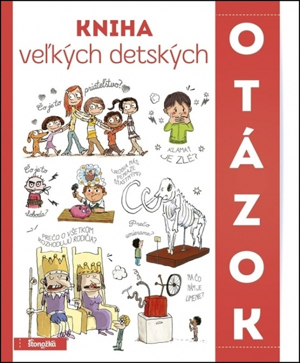 KNIHA VEĽKÝCH DETSKÝCH OTÁZOK