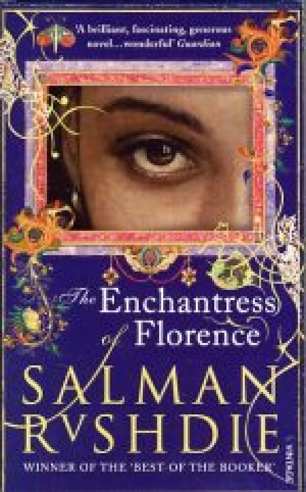 Salman Rushdie: THE ENCHANTRESS OF FLORENCE