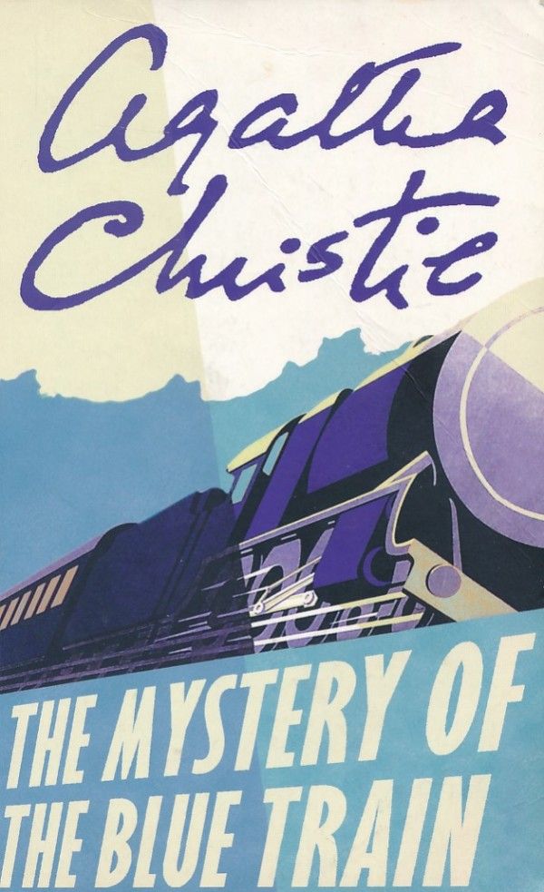 Agatha Christie: THE MYSTERY OF THE BLUE TRAIN