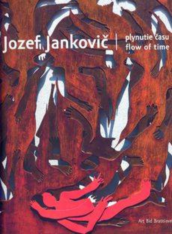 Ivan Jančár, Juraj Mojžiš: JOZEF JANKOVIČ - PLYNUTIE ČASU / FOLOW OF TIME