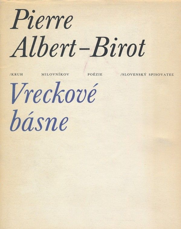 Pierre Albert-Birot: VRECKOVÉ BÁSNE