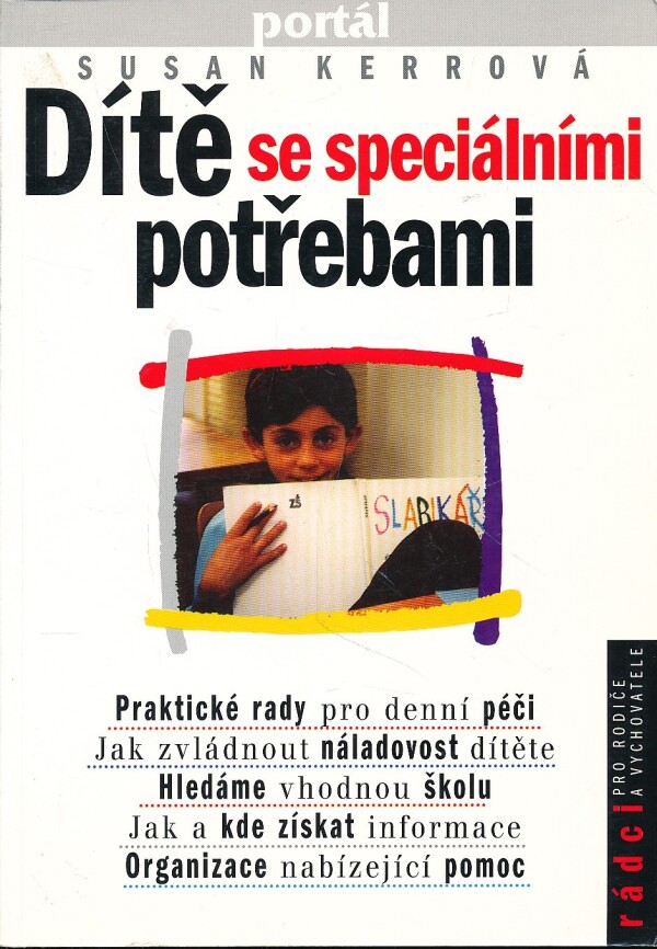 Susan Kerrová: DÍTĚ SE SPECIÁLNÍMI POTŘEBAMI